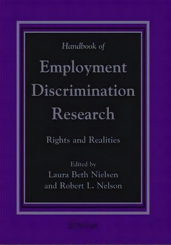 Handbook Of Employment Discrimination Research, De Laura Beth Nielsen. Editorial Springer Verlag New York Inc, Tapa Dura En Inglés