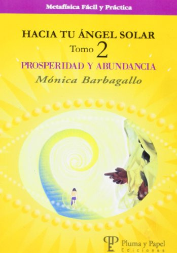 Libro Hacia Tu Angel Solar 2ts 1º Ed De Monica Barbagallo Pl