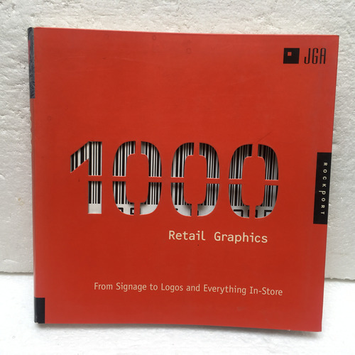 1000 Retail Graphics. From Signage To Logos And Everything