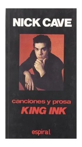 comprar Canciones Y Prosa King Ink De N. Cave - Cave, Nick