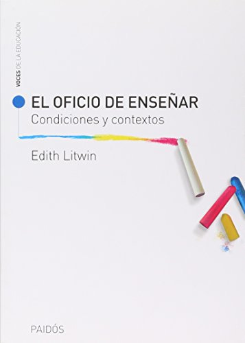 Libro El Oficio De Enseñar  De Edith Litwin Ed: 1