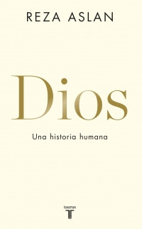 Dios. Una Historia Humana