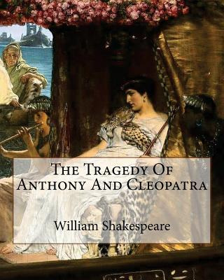 Libro The Tragedy Of Anthony And Cleopatra - Shakespeare,...