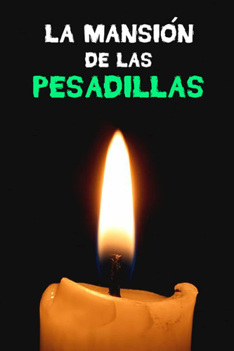 Libro: La Mansión De Las Pesadillas (edición Española)