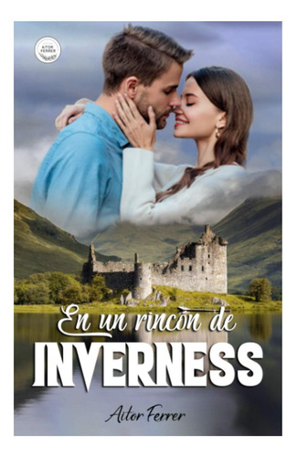 Libro: En Un Rincón De Inverness (spanish Edition)
