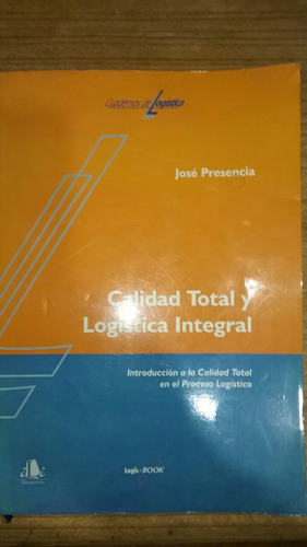 Calidad Total Y Logística Integral Marketing