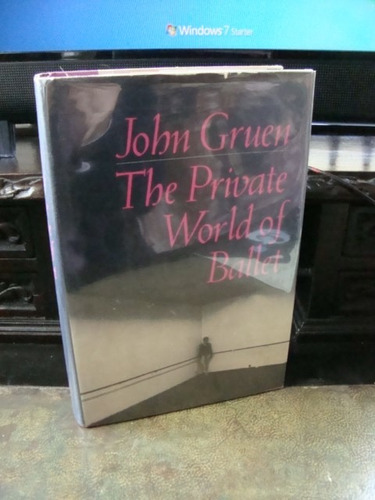 John Gruen The Private World Of Ballet En Inglés