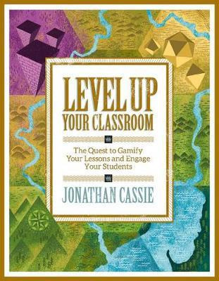 Libro Level Up Your Classroom: The Quest To Gamify Your L...