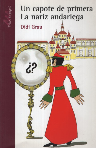 Un Capote De Primera - Serie Morada, De Grau, Didi. Editorial Crecer Creando, Tapa Blanda En Español