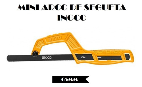 Mini Arco De Segueta 65mm - Ingco