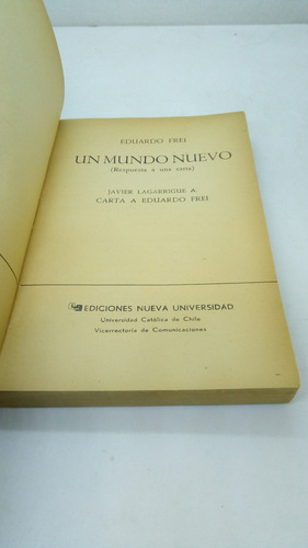 Eduardo Frei. Un Mundo Nuevo: Respuesta A Una Carta (Usado)