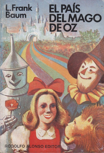 Frank Baum El Pais Del Mago De Oz Novela Fantasia Infantil 
