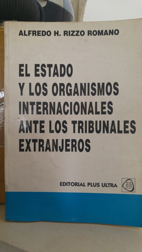 Derecho. El Estado Ante Tribunales Extranjeros. Rizzo Romano