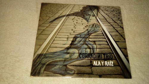 Corradini Trío - Ala Y Raíz (cd Abierto Nuevo) 