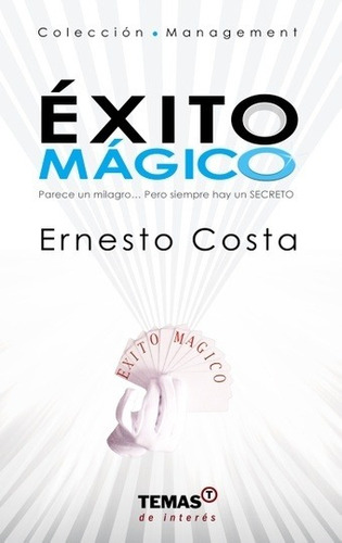 Exito Magico - Ernesto Costa