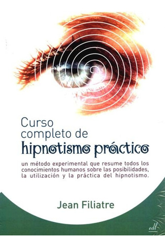 Curso Completo De Hipnotismo Practico Libro Nuevo + Envio