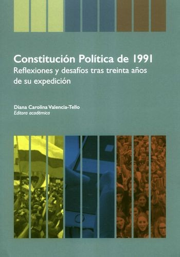 Libro Constitución Política De 1991. Reflexiones Y Desafíos