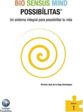 Libro Bio Sensus Mind Possibilitas Modulo 1 - Ricardo Jos...