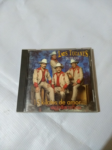 Los Tucanes De Tijuana 15 Kilates Disco Compacto Original 