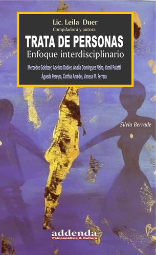 Trata De Personas Enfoque Interdisciplinario.duer, Leila