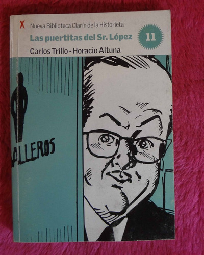 Las Puertitas Del Sr. López De Carlos Trillo Horacio Altuna