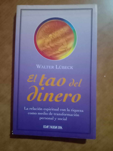 El Tao Del Dinero - Walter Lubeck - Edaf