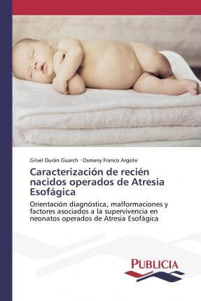 Libro Caracterizacion De Recien Nacidos Operados De Atres...