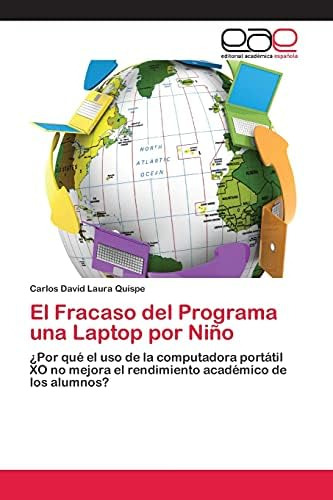 Libro: El Fracaso Del Programa Una Laptop Por Niño: ¿por Qué