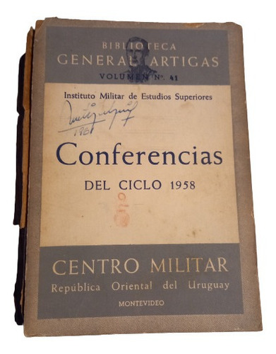 Conferencias Del Ciclo 1958 - Inst. Militar Estudios Superio