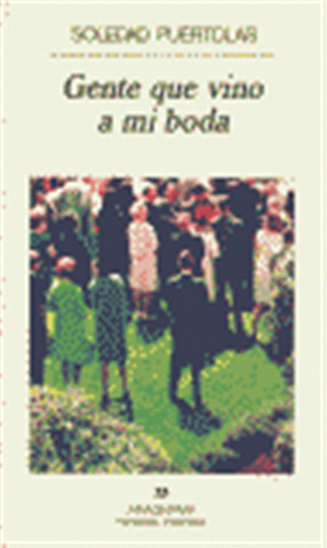 Gente Que Vino A Mi Boda - Puertolas, Soledad