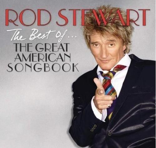 Cd Rod Stewart - The Best Of... The Great American Songbook