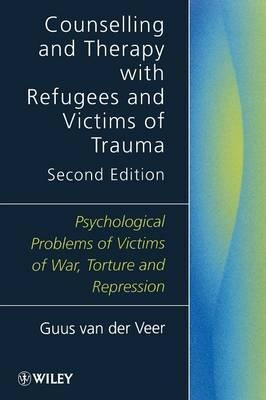 Counselling And Therapy With Refugees And Victims Of Trau...
