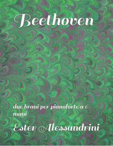 Libro: Beethoven: Due Brani Per Pianoforte A 6 Mani (italian