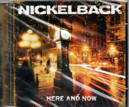 Cd Nickelback Aquí y ahora 2011 Arg Lacrado