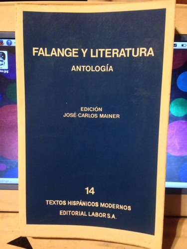 Falange Y Literatura. Antología Por Carlos Mainer