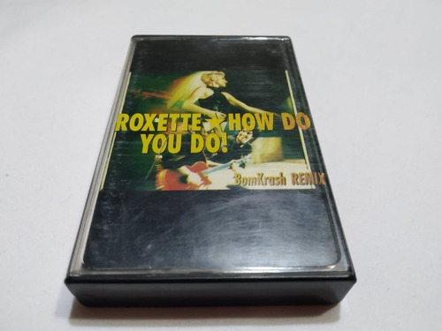 Roxette · How Do You Do! · Cassette Maxi - Single 4 Trks