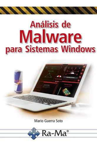 Analisis De Malware Para Sistemas Windows - Guerra Soto,mari