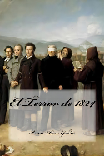 El Terror De 1824, De Cedeno, Yasmira. Editorial Createspace, Tapa Blanda En Español
