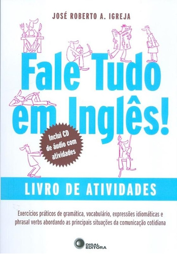 Fale tudo em inglês! - livro de atividades, de Igreja, Jose Roberto A.. Bantim Canato E Guazzelli Editora Ltda, capa mole em português, 2012