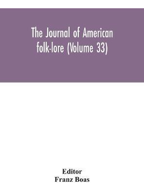 Libro The Journal Of American Folk-lore (volume 33) - Fra...