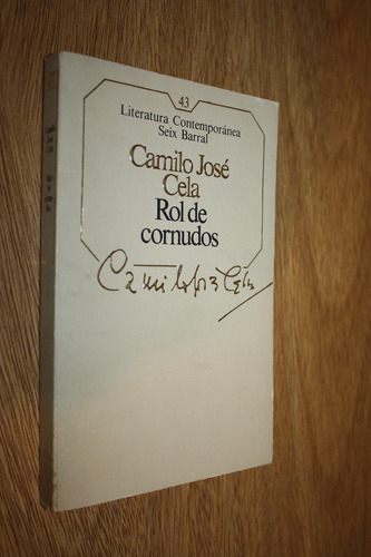 Rol De Cornudos - Camilo Jose Cela - Seix Barral