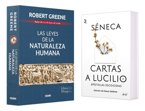 Las Leyes De La Naturaleza Humana + Cartas A Lucilio