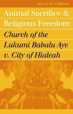 Libro Animal Sacrifice And Religious Freedom - David M. O...