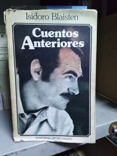 Cuentos Anteriores - Isidoro Blaisten