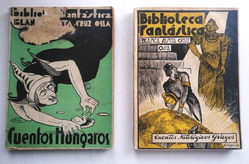 Blanca Santa Cruz Ossa. Biblioteca Fantastica (Usado)