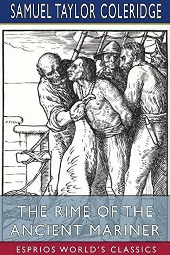 The Rime Of The Ancient Mariner (esprios Classics) -, de Coleridge, Samuel Tay. Editorial Blurb en inglés