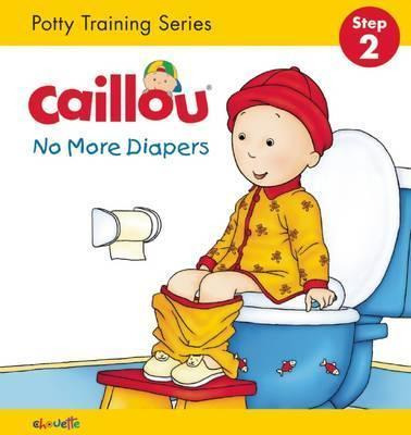 Libro Caillou, No More Diapers (board Book) : Potty Train...