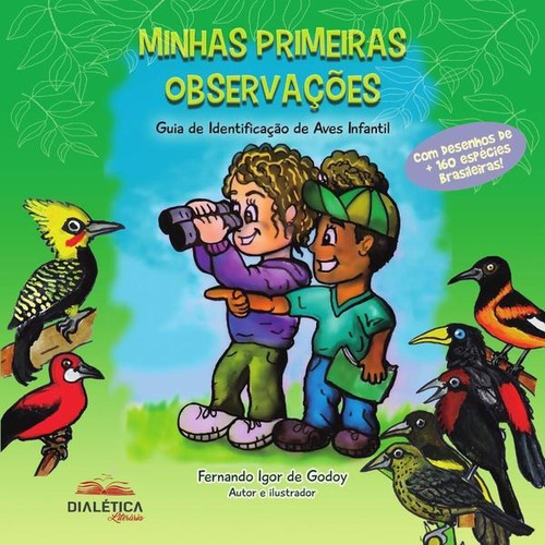 Minhas Primeiras Observações, De Fernando Igor De Godoy. Editorial Dialética, Tapa Blanda En Portugués, 2022