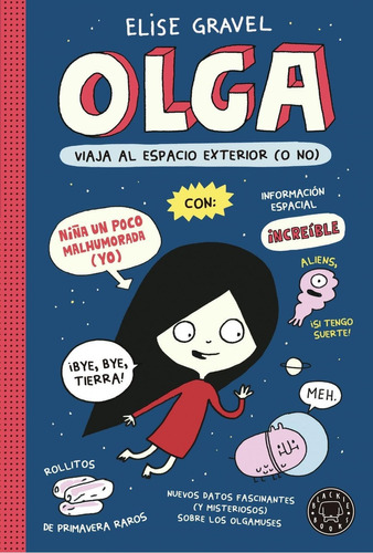 Libro: Olga ¡nos Vamos Al Espacio!. Gravel, Elise. Blackie B
