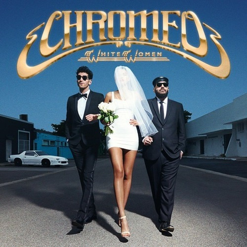 Cd Chromeo - White Women - Nuevo Cerrado Original Stock